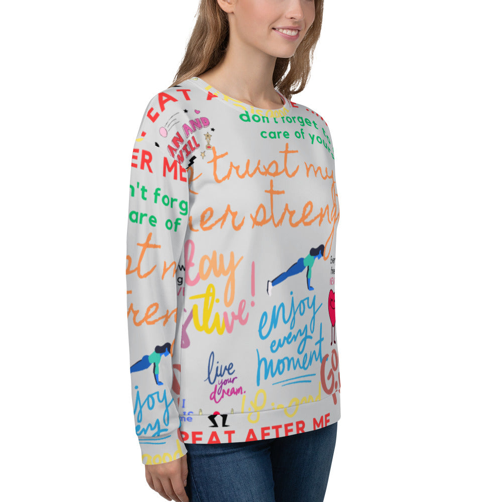 Repeat after me Sweatshirt