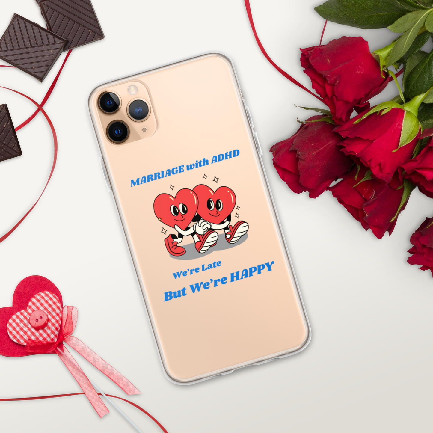 MARRIAGE with ADHD We’re Late But We’re Happy Clear Case for iPhone®