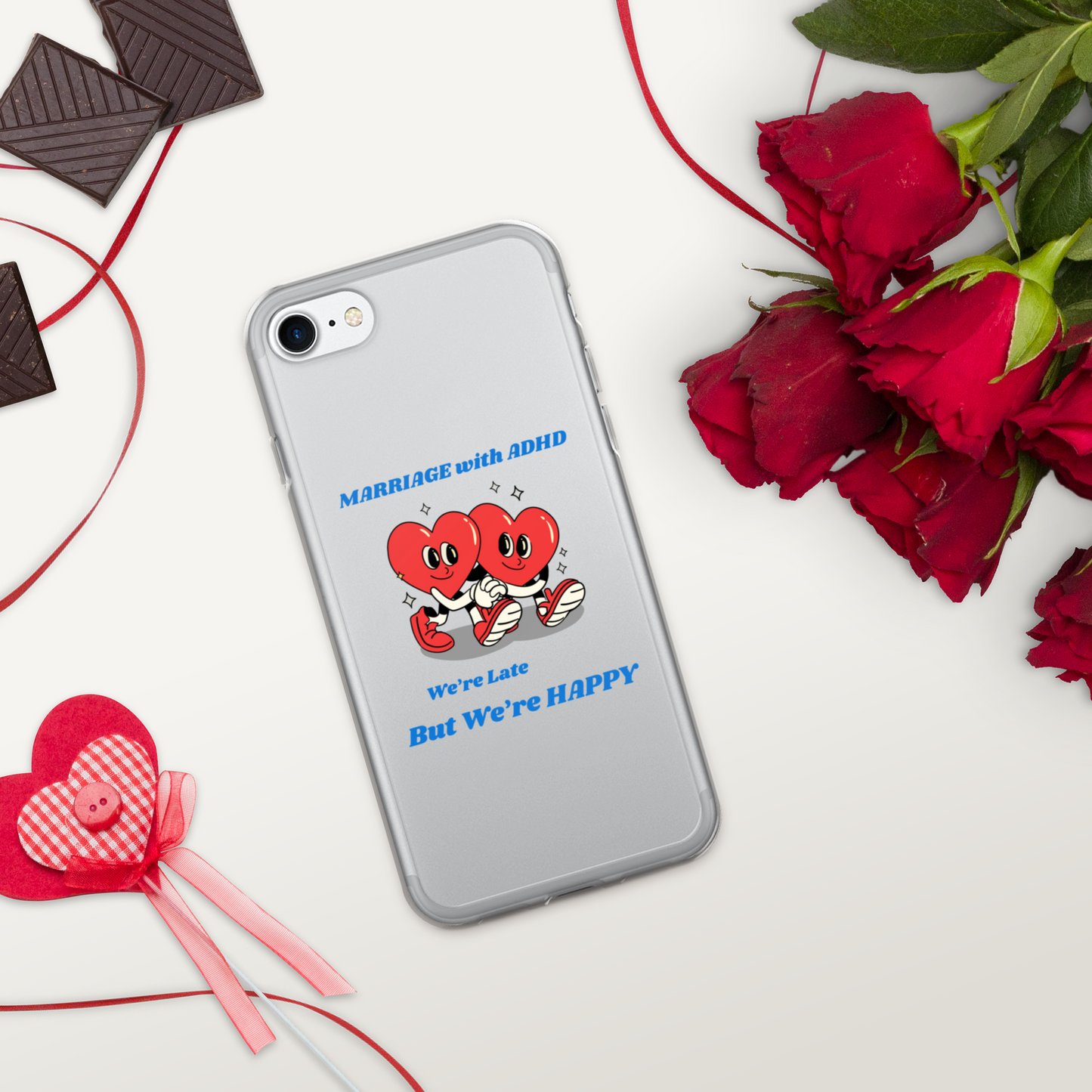 MARRIAGE with ADHD We’re Late But We’re Happy Clear Case for iPhone®