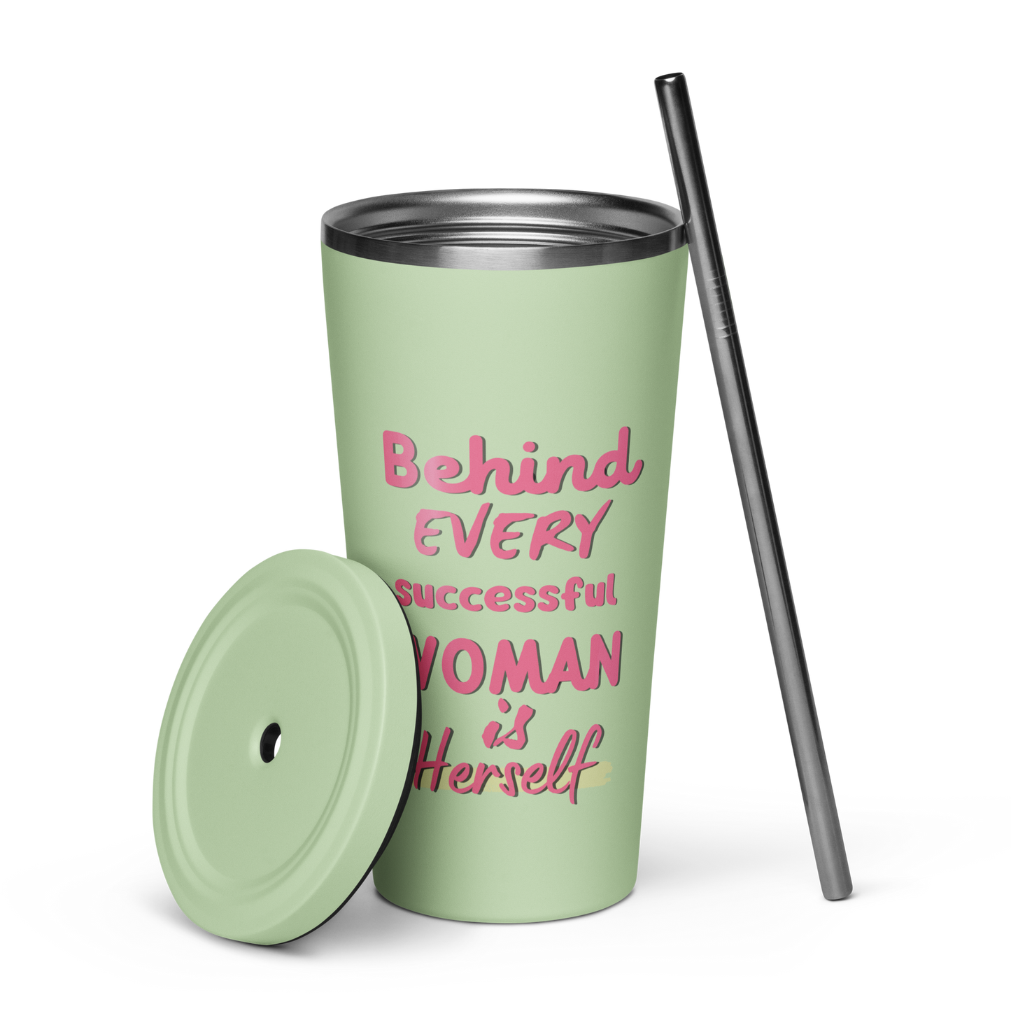 Behind Every Successful Woman is Herself Insulated Tumbler